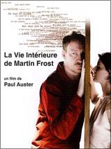 Affiche La Vie int�rieure de Martin Frost