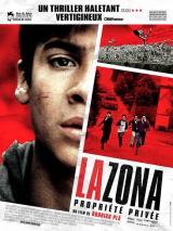 Affiche La Zona, propri�t� priv�e