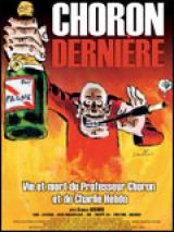 Affiche Choron derni�re
