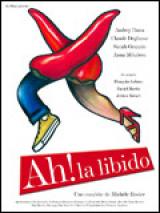 Affiche Ah ! La libido