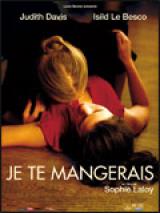 Affiche Je te mangerais