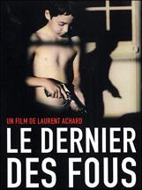 Affiche Le Dernier des fous