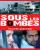 Sous les bombes