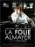 La Folie Almayer