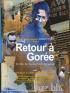 Retour � Gor�e
