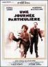 Une journ�e particuli�re