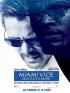 Miami vice - Deux flics � Miami