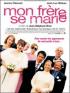 Mon fr�re se marie