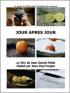 Jour apr�s jour