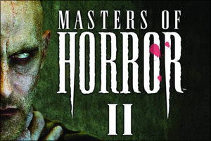 Masters of Horror (Saison 2)