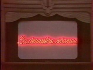 La Derni�re S�ance
