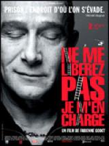 Ne me libérez pas je m&rsquo;en charge