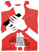 Tribulations d&rsquo;une amoureuse sous Staline