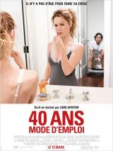 40 ans, mode d’emploi