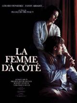 La Femme d&rsquo;à côté (Francois Truffaut , 1981)