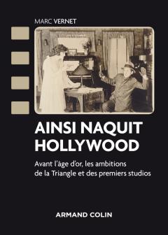 Livre : « Ainsi naquit Hollywood »