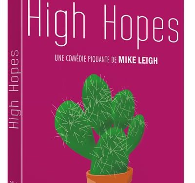 High Hopes, sortie DVD chez Elephant Classics Films.
