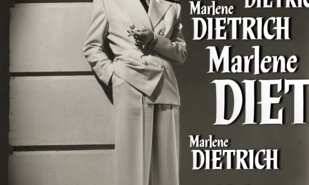 Marlene Dietrich pendant la Guerre, et peu après : Trois films disponibles chez Elephant.