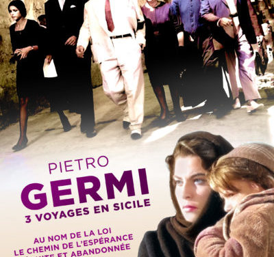 Cycle Pietro Germi à la cinémathèque: Entre sentimentalisme communautaire et ancrage populaire