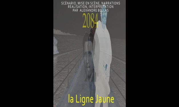 2084, la ligne jaune. (Projection débat le 24 janvier à l&rsquo;Atelier du Verbe, 17, rue Gassendi, 75014 Paris).