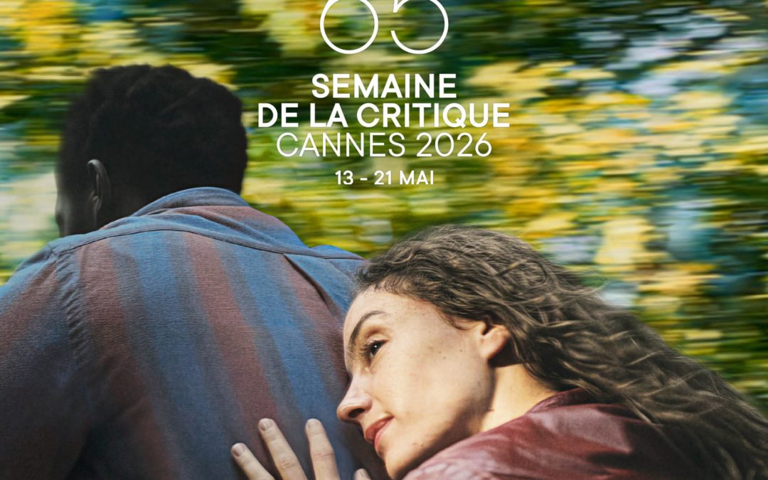 CANNES HORS-LES-MURS : REPRISE « SEMAINE DE LA CRITIQUE » 2026