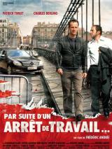 Par suite d&rsquo;un arrêt de travail…