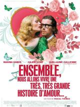 Ensemble nous allons vivre une très, très grande histoire d&rsquo;amour…