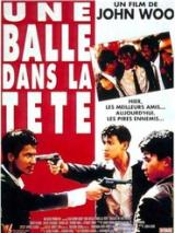 Une balle dans la tête (Die xue jie tou – John Woo, 1990)