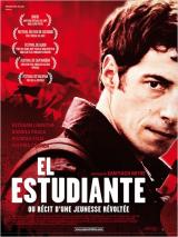 El Estudiante ou Récit d&rsquo;une jeunesse révoltée