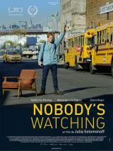 Nobody&rsquo;s Watching