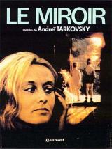 Le Miroir (1974, Zerkalo)