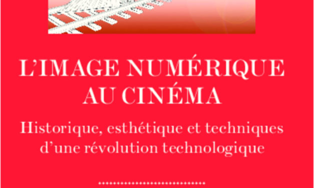 Livre « L&rsquo;Image numérique au cinéma » de Philippe Lemieux