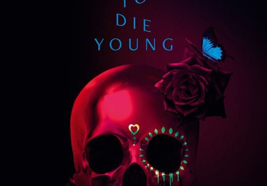 Too Old To Die Young