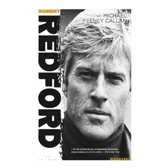 Robert Redford – Biographie (Michael Feeney Callan)