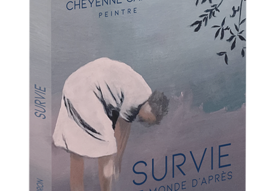 Exposition Survie de Cheyenne-Marie Carron et sortie du livre qui l’accompagne