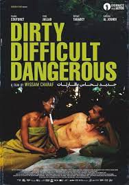 Dirty, difficult, dangerous