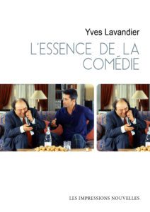 L&rsquo;essence de la comédie