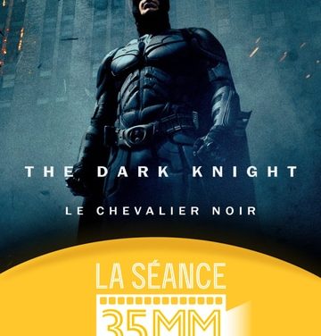 The Dark Knight & The Dark Knight Rises (projection en 35mm au Pathé Palace, dimanche 5 janvier puis mardi 7 janvier.)