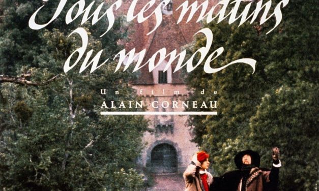 Tous les matins du monde.
