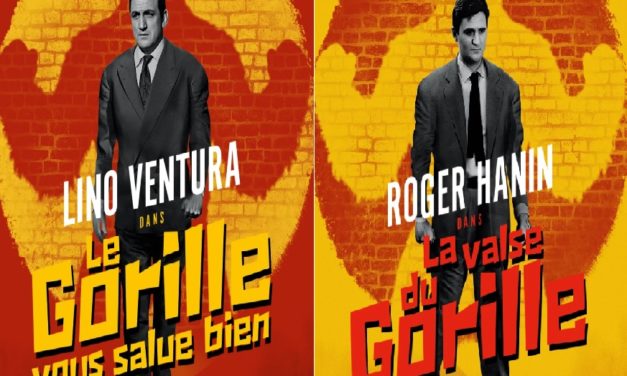 Le Gorille vous salue Bien/ La valse du Gorille ( Versions restaurées sortie coffret Blu Ray/ DVD chez Pathé
