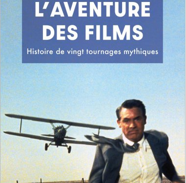 L&rsquo;aventure des films
