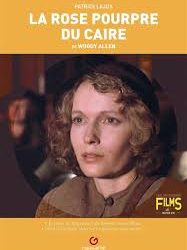 « La rose pourpre du Caire » par Woody Allen