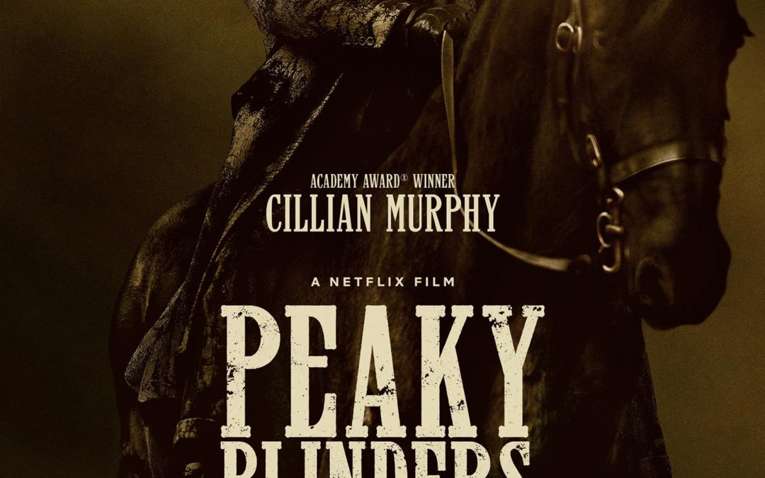 Peaky Blinders : L&rsquo;Immortel